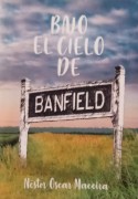 Bajo el cielo de Banfield